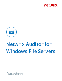 Netwrix Auditor for Windows File Server